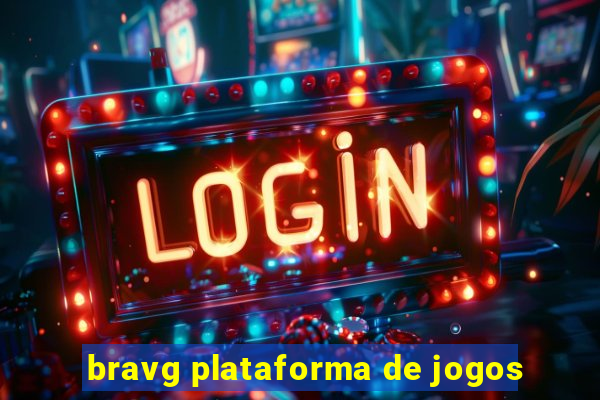 bravg plataforma de jogos